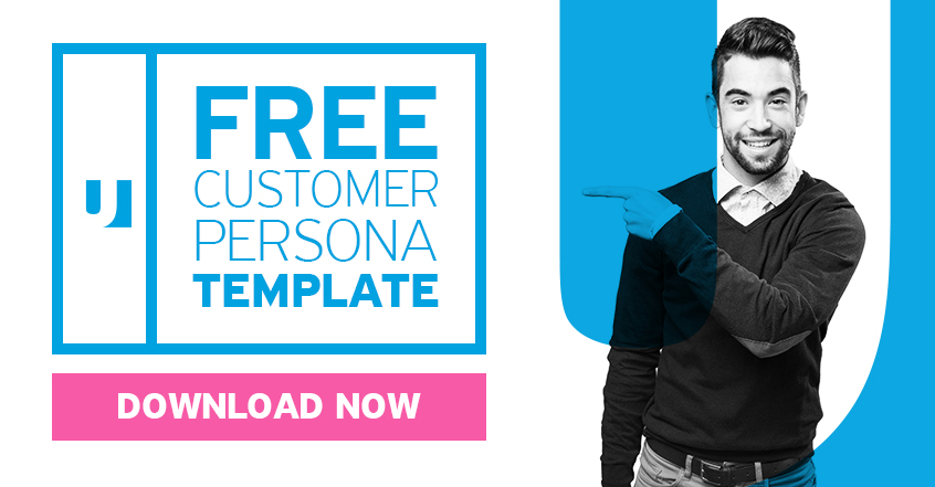 Download Your FREE Customer Persona Template